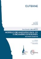 Modello organizzativo dlsg. 231 e organismo di vigilanza di Piero Picatti edito da Eutekne