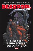 Funerale di uno scherzo della natura. Deadpool classic vol.13 di Jim Calafiore, Frank Tieri, Buddy Scalera edito da Panini Comics