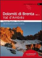 Dolomiti di Brenta vol.1 di Francesco Cappellari, Elio Orlandi edito da Idea Montagna Edizioni