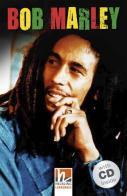 Bob Marley. Level A2/B1. Con CD-Audio di Vicky Shipton edito da Helbling
