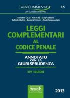 Leggi complementari al codice penale. Annotato con la giurisprudenza edito da Edizioni Giuridiche Simone