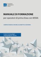 Manuale di formazione per operatori di prima linea con MSNA di Sabrina Avakian, Ivan Mei, Elisabetta Di Giovanni edito da Palermo University Press
