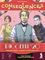 Consequences. Ruggenti '20 di Andrea Dado, Andrea Tupac Mollica edito da Aristea