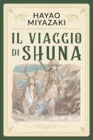 Il viaggio di Shuna di Hayao Miyazaki edito da Bao Publishing