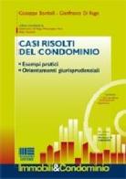 Casi risolti del condominio. Con CD-ROM di Giuseppe Bordolli edito da Maggioli Editore