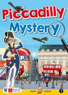 Piccadilly Mystery. Level 2 Starters/Movers A1. Con CD-Audio