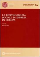 La responsabilità sociale di impresa in Europa edito da Edizioni Scientifiche Italiane