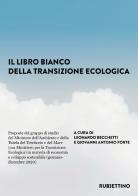 Il libro bianco della transizione ecologica edito da Rubbettino