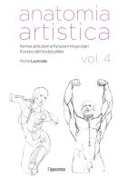 Anatomia artistica vol.4 di Michel Lauricella edito da L'Ippocampo