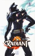 Radiant vol.9 di Tony Valente edito da Edizioni BD