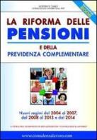 La riforma delle pensioni e della previdenza complementare di Massimo Marini edito da Taro