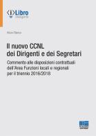 Il nuovo CCNL dei dirigenti e dei segretari di Arturo Bianco edito da Maggioli Editore