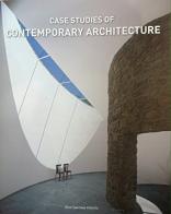 Case studies of contemporary architecture di Alex Sanchez Vidiella edito da Loft Media Publishing