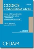 Codice di procedura civile. Schema dell'iter procedimentale. Approfondimenti di dottrina e giurisprudenza. Con CD-ROM edito da CEDAM