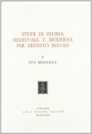 Studi di storia medievale e moderna per Ernesto Sestan edito da Olschki