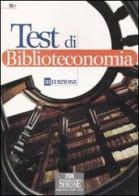 Test di biblioteconomia edito da Edizioni Giuridiche Simone