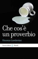 Che cos'è un proverbio di Vincenzo Lambertini edito da Carocci