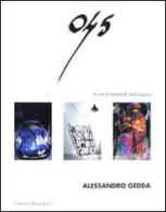 Alessandro Gedda. 045. Ediz. italiana e inglese edito da Allemandi