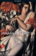 Tamara de Lempicka. Catalogo della mostra (Milano, 5 ottobre 2006-14 gennaio 2007) edito da Skira