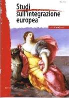 Studi sull'integrazione europea (2010) vol.1 edito da Cacucci