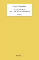 Alessandrini per l'autunno-inverno di Antonio Sorrentino edito da Pathos Edizioni