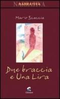 Due braccia e una lira di Mario Scaccia edito da Chimienti Editore