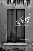 Spifferi di Franco Pucci edito da ilmiolibro self publishing