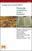 Maimonide, un percorso verso il benessere di Giuseppe Laras, Michele Tedeschi edito da GEM Edizioni