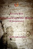 L' ultimo canto del Bardo (Cerddorion) di Riccardo Nori edito da NeP edizioni
