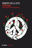 Pacifismi. Storia plurale di un'idea controversa di Roberto Della Seta edito da Mimesis