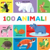 100 animali. Ediz. a colori edito da Giunti Editore