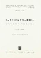 La ricerca urbanistica vol.1 di Vincenzo Columbo edito da Giuffrè