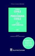 Codice civile e procedura civile e leggi complementari edito da Giuffrè