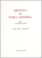 Biblioteca di storia economica vol.2.1 edito da Forni