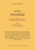 Sono pensieri le emozioni? di Giulio Cesare Soavi edito da Astrolabio Ubaldini
