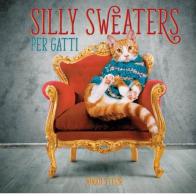 Silly sweaters per gatti di Jonah Stern edito da Logos