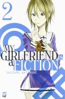 My girlfriend is a fiction vol.2 di Shizumu Watanabe edito da GP Manga