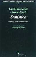 Statistica applicata alla ricerca educativa di Guido Bertolini, Davide Nardi edito da Guerini e Associati