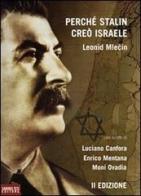 Perché Stalin creò Israele di Leonid Mlecin edito da Sandro Teti Editore