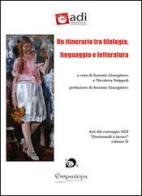 Un itinerario tra filologia, linguaggio e letteratura edito da Empateya