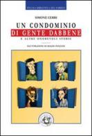 Un condominio di gente dabbene e altre onorevoli storie di Simone Cerri edito da Festina Lente Edizioni