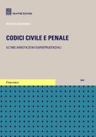 Codice civile e penale. Ultime annotazioni giurisprudenziali edito da Giuffrè