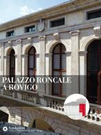 Palazzo Roncale a Rovigo edito da Skira