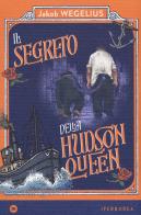 Il segreto della Hudson Queen di Jakob Wegelius edito da Iperborea