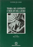 Teoria dei contratti e mercato del lavoro edito da Edizioni Scientifiche Italiane