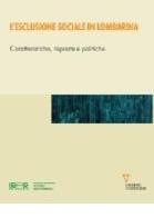L' esclusione sociale in Lombardia. Caratteristiche, risposte e politiche edito da Guerini e Associati