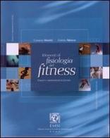 Elementi di fisiologia del fitness di Costanzo Moretti, Ernesto Alicicco edito da EMSI