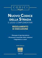 Nuovo codice della strada e leggi complementari edito da Maggioli Editore