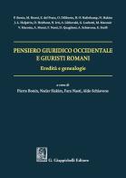 Pensiero giuridico occidentale e giuristi romani. Eredità e genealogie edito da Giappichelli