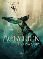 Moby Dick. Tratto dal romanzo di Herman Melville di Olivier Jouvray, Pierre Alary edito da Kleiner Flug